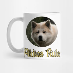 Akitas Rule Mug